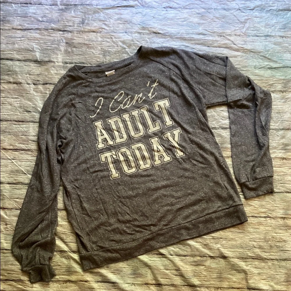 Freeze Gray Long Sleeve T-Shirt “I Can't Adult Today” Casual Style - Picture 4 of 5